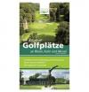 Köllen Golf Golf-Buch ´´Die 40 besten Golfplätze a