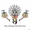 My Sleeping Karma - My Sl