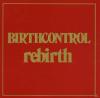 Birth Control - Rebirth - (CD)