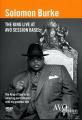 Solomon Burke - The King Live At Avo Sessions - (D