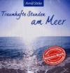 - Traumhafte Stunden am Meer - (CD)