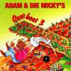 Adam Und Die Micky´s - Qu...