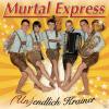 Murtal Express - (Un)endl...