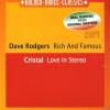 Dave Rodgers, Dave/crista