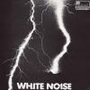 White Noise An Electric S