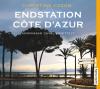 Endstation Côte d´Azur - ...