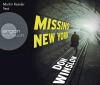 Missing. New York (Hörbestseller) - 1 CD - Krimi