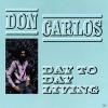 - Day To Day Living - (CD