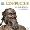 Confucius – In a Nutshell...