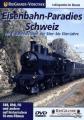 EISENBAHN - PARADIES SCHWEIZ - (DVD)