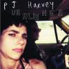 Pj Harvey - Uh Huh Her - 