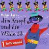 - Jim Knopf und die Wilde...