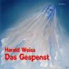 BLANKE,H. & TETZLAFF,S. - Harald Weiss: Das Gespen