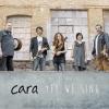 Cara - Yet We Sing - (CD)