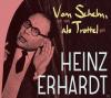 Heinz Erhardt - Vom Schel...