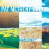 Pat Metheny, Pat Metheny Group - Speaking Of Now -
