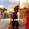 Madera Limpia - La Corona...