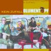 Blumentopf - KEIN ZUFALL - (1 CD)