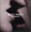 Bloc Party - Intimacy - (