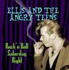 Ellis & The Angry Teens -