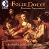 Doulce Ensemble Memoire - Folie Douce - (CD)