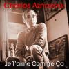 Charles Aznavour - Je T´a...